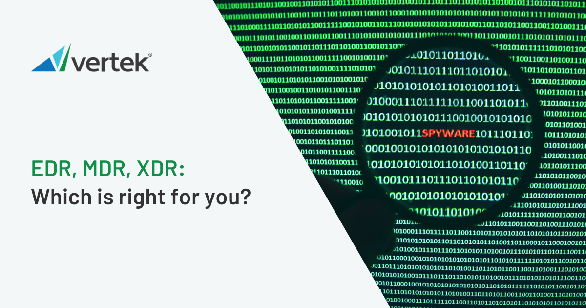 EDR, MDR, XDR: Which is right for you?